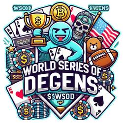 World Series of Degens (WSOD)